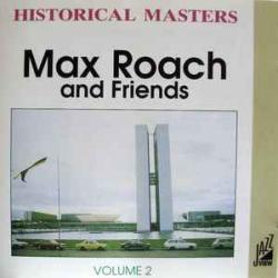 MAX ROACH MAX ROACH AND FRIENDS - VOLUME 2 Фирменный CD 