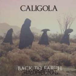 CALIGOLA Back To Earth - Resurrection Фирменный CD 