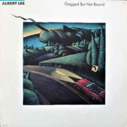 ALBERT LEE GAGGED BUT NOT BOUND Виниловая пластинка 