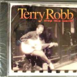 TERRY ROBB STOP THIS WORLD Фирменный CD 