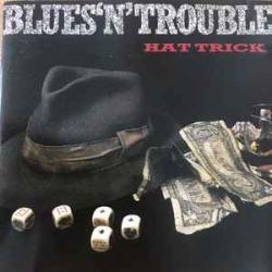 BLUES 'N' TROUBLE HAT TRICK Фирменный CD 