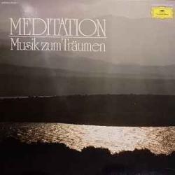 VARIOUS Meditation · Musik Zum Träumen Виниловая пластинка 