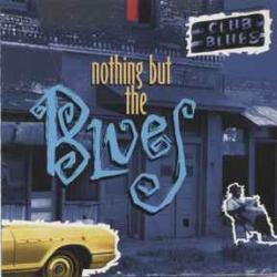 VARIOUS NOTHING BUT THE BLUES Фирменный CD 