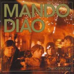 MANDO DIAO HURRICANE BAR Фирменный CD 