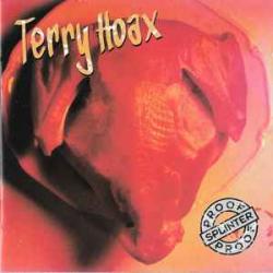 TERRY HOAX SPLINTERPROOF Фирменный CD 