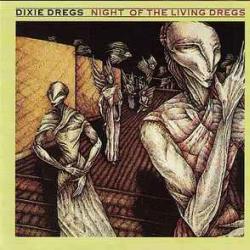 DIXIE DREGS NIGHT OF THE LIVING DREGS Виниловая пластинка 