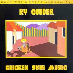 RY COODER CHICKEN SKIN MUSIC Виниловая пластинка 