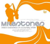 MILESTONES (JAZZ CLASSICS IN A FUNKY VIBE)