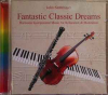 FANTASTIC CLASSIC DREAMS