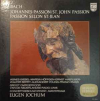 Johannes-Passion / St. John Passion / Passion Selon St.-Jean