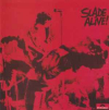 Slade Alive!