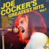 JOE COCKER'S GREATEST HITS VOL. 1
