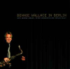 Bennie Wallace In Berlin