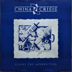CHINA CRISIS FLAUNT THE IMPERFECTION Виниловая пластинка 