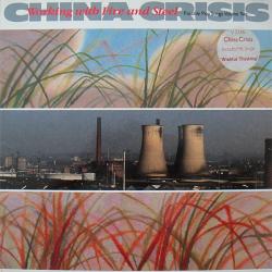 CHINA CRISIS Working With Fire And Steel (Possible Pop Songs Volume Two) Виниловая пластинка 