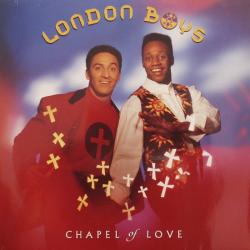 LONDON BOYS CHAPEL OF LOVE Виниловая пластинка 