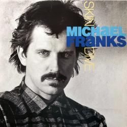MICHAEL FRANKS Skin Dive Виниловая пластинка 