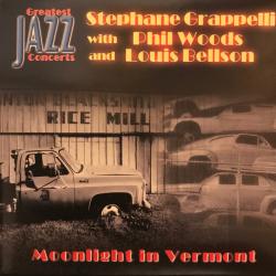 STEPHANE GRAPPELLI   PHIL WOODS   LOUIS BENTON MOONLIGHT IN VERMONT Фирменный CD 