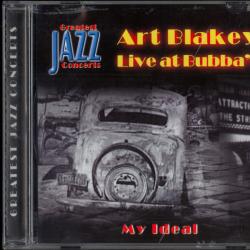 ART BLAKEY My Ideal - Live At Bubba's Фирменный CD 