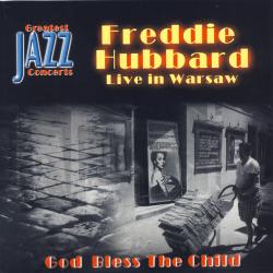 FREDDIE HUBBARD LIVE IN WARSAW GOD BLESS THE CHILD Фирменный CD 