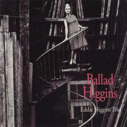 EDDIE HIGGINS TRIO BALLAD HIGGINS Фирменный CD 