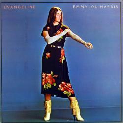 EMMYLOU HARRIS Evangeline Виниловая пластинка 