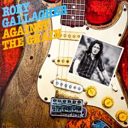 RORY GALLAGHER AGAINST THE GRAIN Виниловая пластинка 