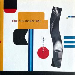 ERIC JOHNSON UP CLOSE - ANOTHER LOOK Виниловая пластинка 