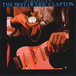 ERIC CLAPTON Time Pieces - The Best Of Eric Clapton Виниловая пластинка 