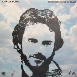 JEAN-LUC PONTY UPON THE WINGS OF MUSIC Виниловая пластинка 