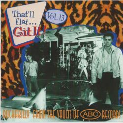 VARIOUS THAT'LL FLAT... GIT IT! VOLUME 13 Фирменный CD 