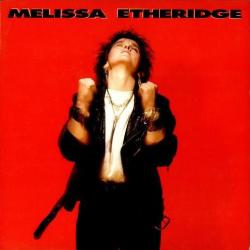 MELISSA ETHERIDGE MELISSA ETHERIDGE Виниловая пластинка 
