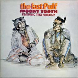 SPOOKY TOOTH The Last Puff Виниловая пластинка 