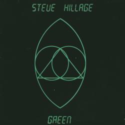 STEVE HILLAGE GREEN Виниловая пластинка 