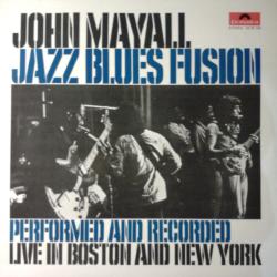 JOHN MAYALL JAZZ BLUES FUSSION Виниловая пластинка 