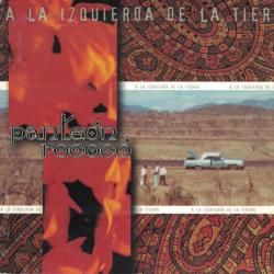 Panteón Rococó A La Izquierda De La Tierra Фирменный CD 