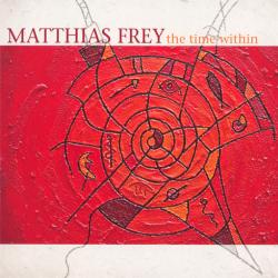 MATTHIAS FREY The Time Within Фирменный CD 
