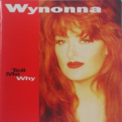WYNONNA Tell Me Why Фирменный CD 