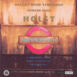 Dallas Wind Symphony, Howard Dunn, Holst Hammersmith / A Moorside Suite / Suite #1 In E Flat / Suite #2 In F Фирменный CD 