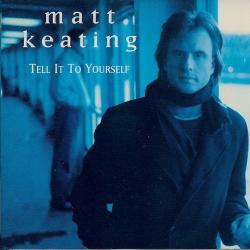 Matt Keating Tell It To Yourself Фирменный CD 