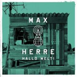 MAX HERRE Hallo Welt! (Edition 2013) Фирменный CD 