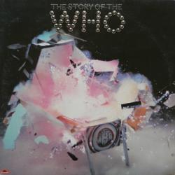 WHO THE STORY OF THE WHO Виниловая пластинка 