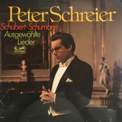 PETER SCHREIER   SCHUBERT   SCHUMANN Ausgewählte Lieder Виниловая пластинка 