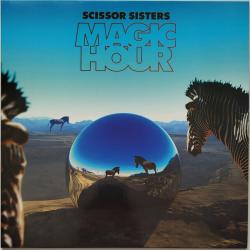 SCISSOR SISTERS Magic Hour Виниловая пластинка 