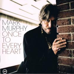MARK MURPHY Once To Every Heart Фирменный CD 