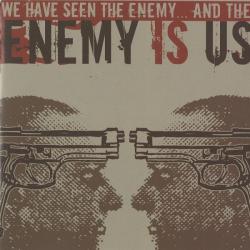Enemy Is Us We Have Seen The Enemy... And The Enemy Is Us Фирменный CD 