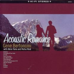 GENE BERTONICI   AKIRA TANA   RUFUS REID ACOUSTIC ROMANCE Фирменный CD 