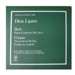 DINU LIPATTI Bach: Piano Concerto No.1 In D / Chopin: Nocturne In D-flat, Etudes In E And G Виниловая пластинка 