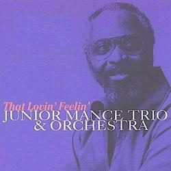 Junior Mance Trio & Orchestra That Lovin' Feelin' Фирменный CD 