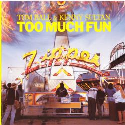 Tom Ball & Kenny Sultan Too Much Fun Фирменный CD 